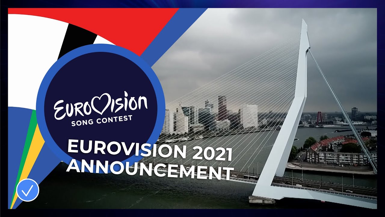 🇳🇱 Евровидение 2021 состоится в Роттердаме